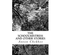 The Schoolmistress and Other Stories