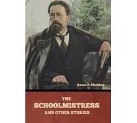 The Schoolmistress And Other Stories Paperback Book By Anton Pavlovich Chekhov