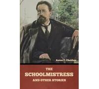 The Schoolmistress And Other Stories Paperback Book By Anton Pavlovich Chekhov