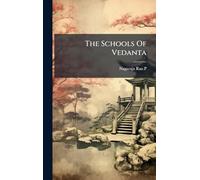 The Schools Of Vedanta