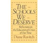 The Schools We Deserve Diane Ravitch (Auteur)