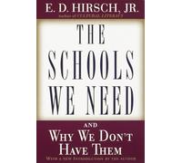 The Schools We Need: And Why We Don't Have Them