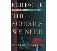 The Schools We Need: And Why We Don't Have Them