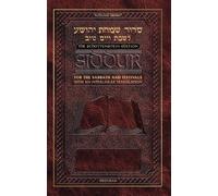 The Schottenstein Edition Siddur: Sabbath & Festivals Prayers with an Interlinear Translation