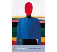 The Schreber Case - Sigmund Freud - Penguin Books Ltd - Livre en Anglais - Paperback Freud, Sigmund (Auteur)