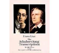 The Schubert Song Transcriptions For Solo Piano/Series Ii: The Complete Winterreise And Seven Other Great Songs