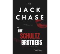 The Schultz Brothers: An American Crime Saga