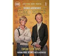 The Science Adventures of Tom & Huck: Compendium 1 (Super Science Showcase)