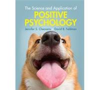 The Science and Application of Positive Psychology by Feldman & David B. Santa Clara University & California Feldman David B. Santa Clara University California (Auteur)