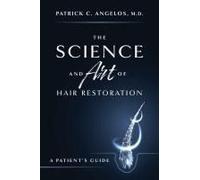 The Science And Art Of Hair Restoration