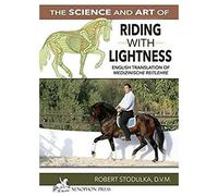 The Science And Art Of Riding In Lightness