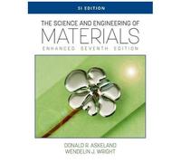 The Science And Engineering Of Materials, Enhanced, Si Edition