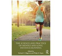 The Science And Practice Of Middle And Long Distance Running