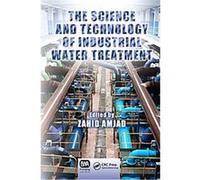 The Science and Technology of Industrial Water Treatment Zahid Amjad (Auteur)