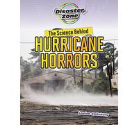 The Science Behind Hurricane Horrors