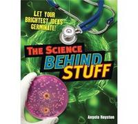The Science Behind Stuff: Age 10-11, Below Average Readers (White Wolves Non Fiction) (Paperback) Angela Royston, (Auteur)
