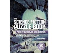 The Science Fiction Puzzle Book: Inspired by the Works of Isaac Asimov, Ray Bradbury, Arthur C Clarke, Robert A Heinlein and Ursula K Le Guin