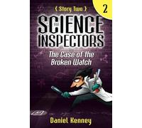 The Science Inspectors 2: The Case of the Broken Watch