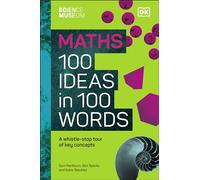 Ben Sparks – The Science Museum Maths: 100 Ideas in 100 Words – Relié, en anglais