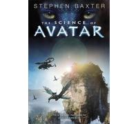 The Science of Avatar by Stephen Baxter (2012-05-03)
