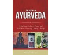 The Science Of Ayurveda