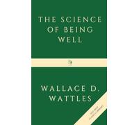 The Science of Being Well