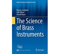 The Science of Brass Instruments