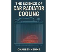 The Science of Car Radiator Cooling