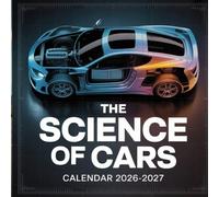 The Science of Cars calendar 2026-2027: Engines, aerodynamics, and clever engineering explained.