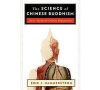 The Science Of Chinese Buddhism