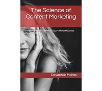 The Science of Content Marketing: Founder-Director, TRM Writer’s LLP | MarketMavericks Digital Pvt Ltd |