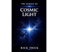 The Science of Cosmic Light