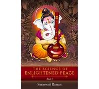 The Science of Enlightened Peace - Book 1