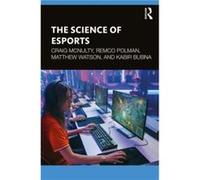 The Science of Esports by Kabir Bubna Kabir Bubna (Auteur)