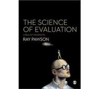 The Science Of Evaluation: A Realist Manifesto (Paperback) Ray Pawson, (Auteur)