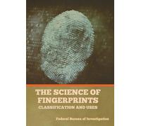 The Science Of Fingerprints