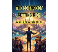 The Science of Getting Rich