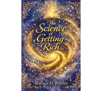 The Science of Getting Rich: Annotated with reflective questions for personal insight