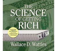 The Science of Getting Rich [Audiobook, Unabridged]