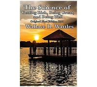 The Science Of Getting Rich, Being Great, And Being Well