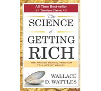 THE SCIENCE OF GETTING RICH BY WALLACE D. WATTLES