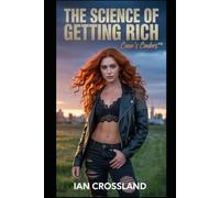 THE SCIENCE OF GETTING RICH: Cinne’s Cinders™