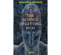 The Science of Getting Rich (Enhanced Edition): A Timeless Guide to Wealth, Abundance, and Financial Success(Master the Laws of Wealth and Unlock Unlimited Prosperity)