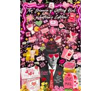 The Science of Getting Rich Valentine’s Edition - Give Love, Get Rich: For Those Who Want It All - Classic Illustrated Cupid Black & White Edition