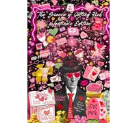 The Science of Getting Rich Valentine’s Edition - Give Love, Get Rich: For Those Who Want It All - Classic Illustrated Cupid Black & White Edition