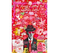 The Science of Getting Rich Valentine’s Edition - Give Love, Get Rich: For Those Who Want It All - Classic Illustrated Cupid Color Edition