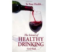 The Science of Healthy Drinking