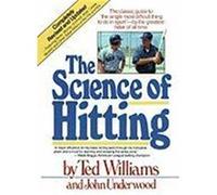 The Science of Hitting John Underwood, Ted Williams (Auteur)