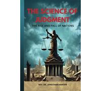 The Science of Judgment: The Rise and Fall of Nations