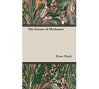 The Science of Mechanics